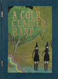 A Cold, Clawed Hand - Painting